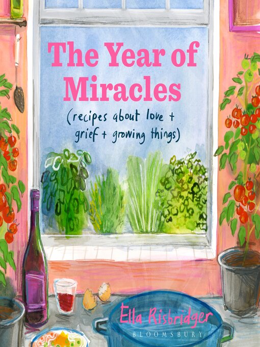 Title details for The Year of Miracles by Ella Risbridger - Available